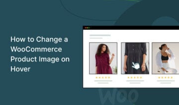How to Change a WooCommerce Product Image on Hover, featured image